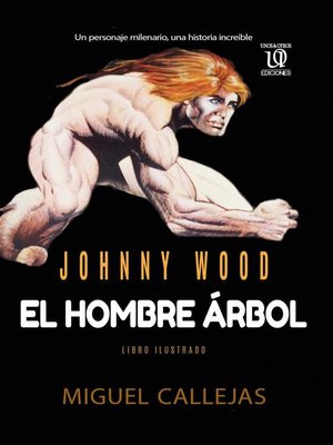 cover image of Johnny Wood, el hombre árbol